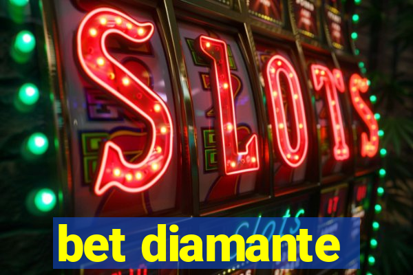 bet diamante